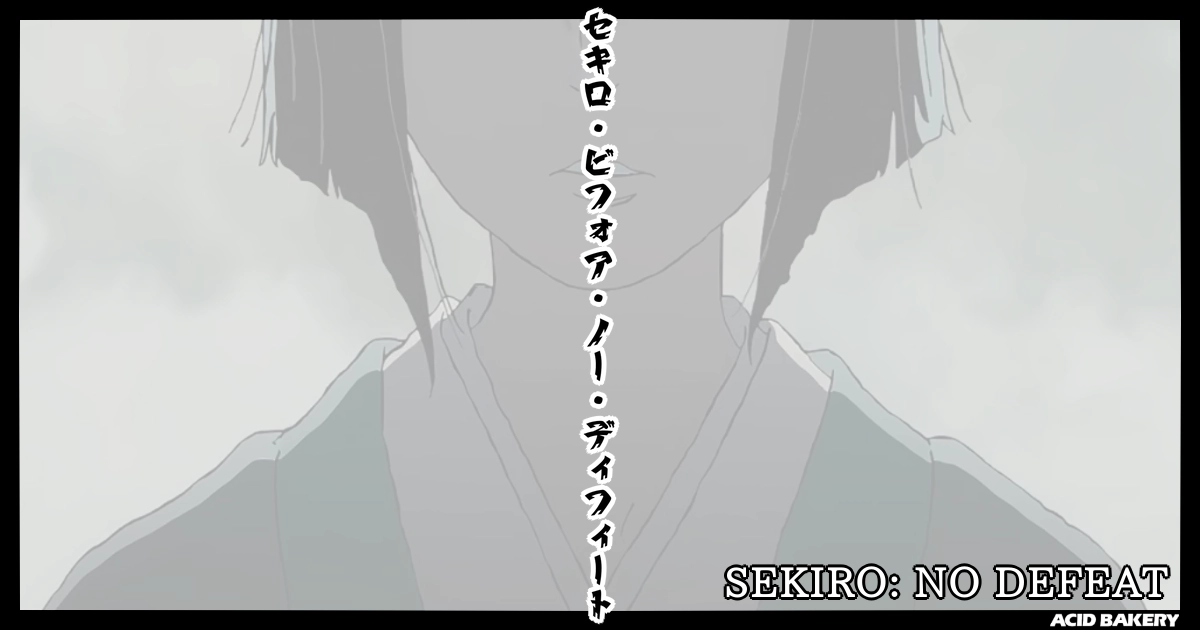 Sekiro: No Defeat | Official Trailer